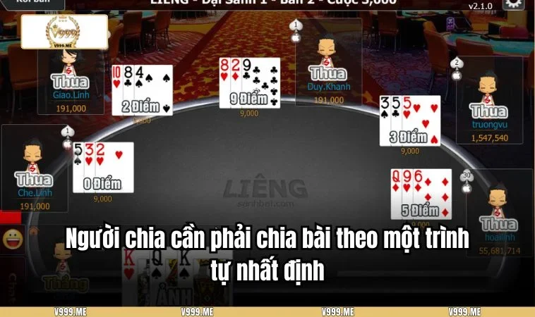  Người chia bài cần phải chia bài theo một trình tự nhất định