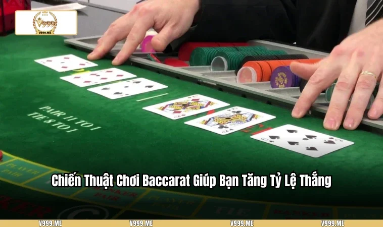 Mẹo chiến thuật giúp bạn tăng tỷ lệ thắng