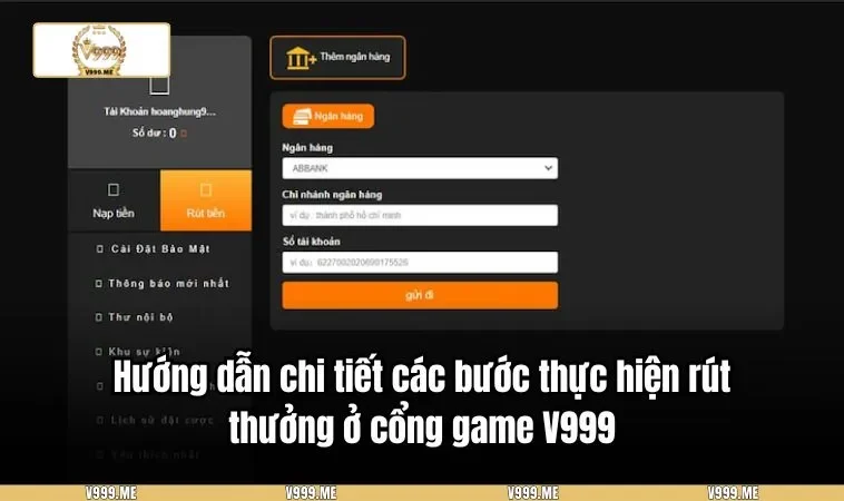 Hướng dẫn chi tiết các bước thực hiện rút thưởng ở cổng game V999