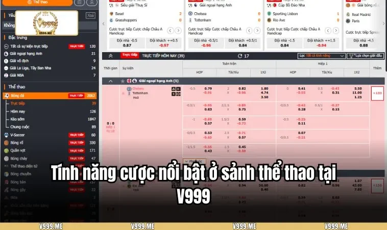 Tính năng cược nổi bật ở sảnh thể thao tại V999